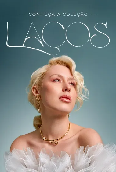 A Coleção Laços nasceu da certeza de que, mais do que conectar, os laços transformam.2